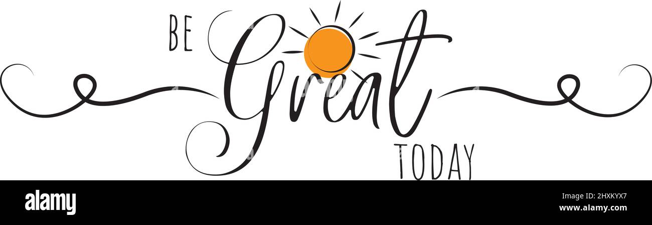 Soyez grand aujourd'hui, Vector. Motivation inspiration citation positive, affirmation. Design de l'élément verbal isolé sur fond blanc, lettrage. Décalcomanies murales Illustration de Vecteur