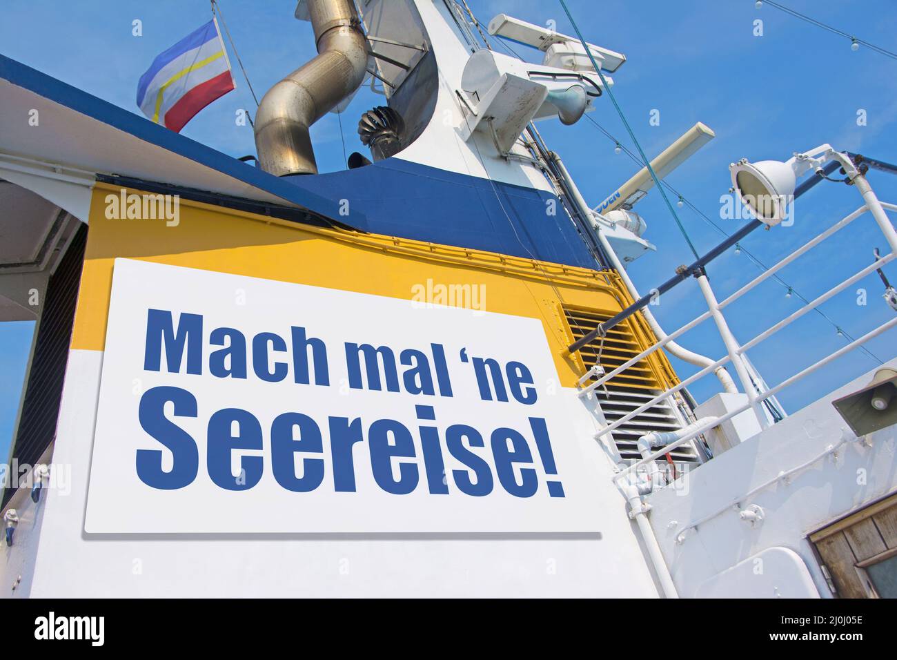 Mach mal â€˜ne Seereise! (En allemand) faites un voyage en mer! Banque D'Images