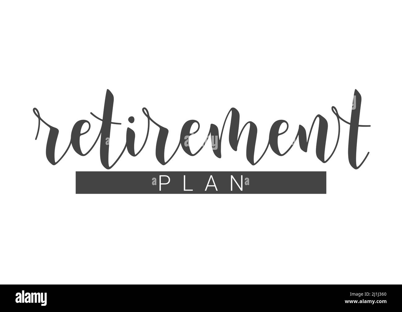 Lettrage manuscrit du régime de retraite. Modèle pour produit imprimé ou Web. Objets isolés sur fond blanc. Illustration de vecteur. Illustration de Vecteur