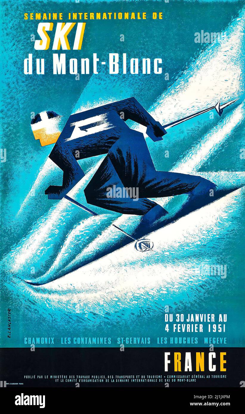 Affiche de voyage vintage, Sport d'hiver, ski - Edward P. Lancaster. SKI DU MONT-BLANC. 1951. Banque D'Images