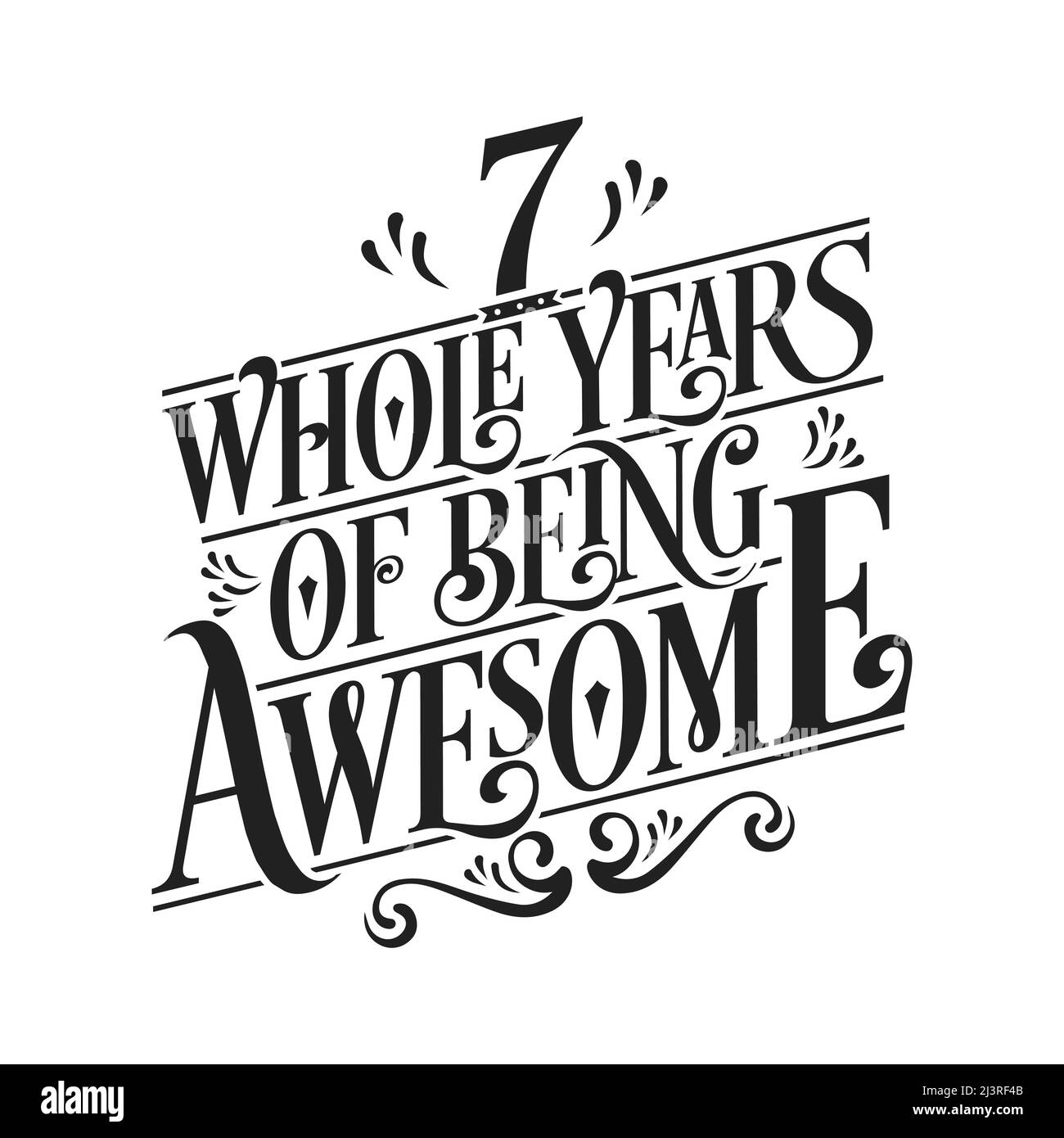 7 années entières d'être génial. 7th lettres de célébration d'anniversaire Illustration de Vecteur