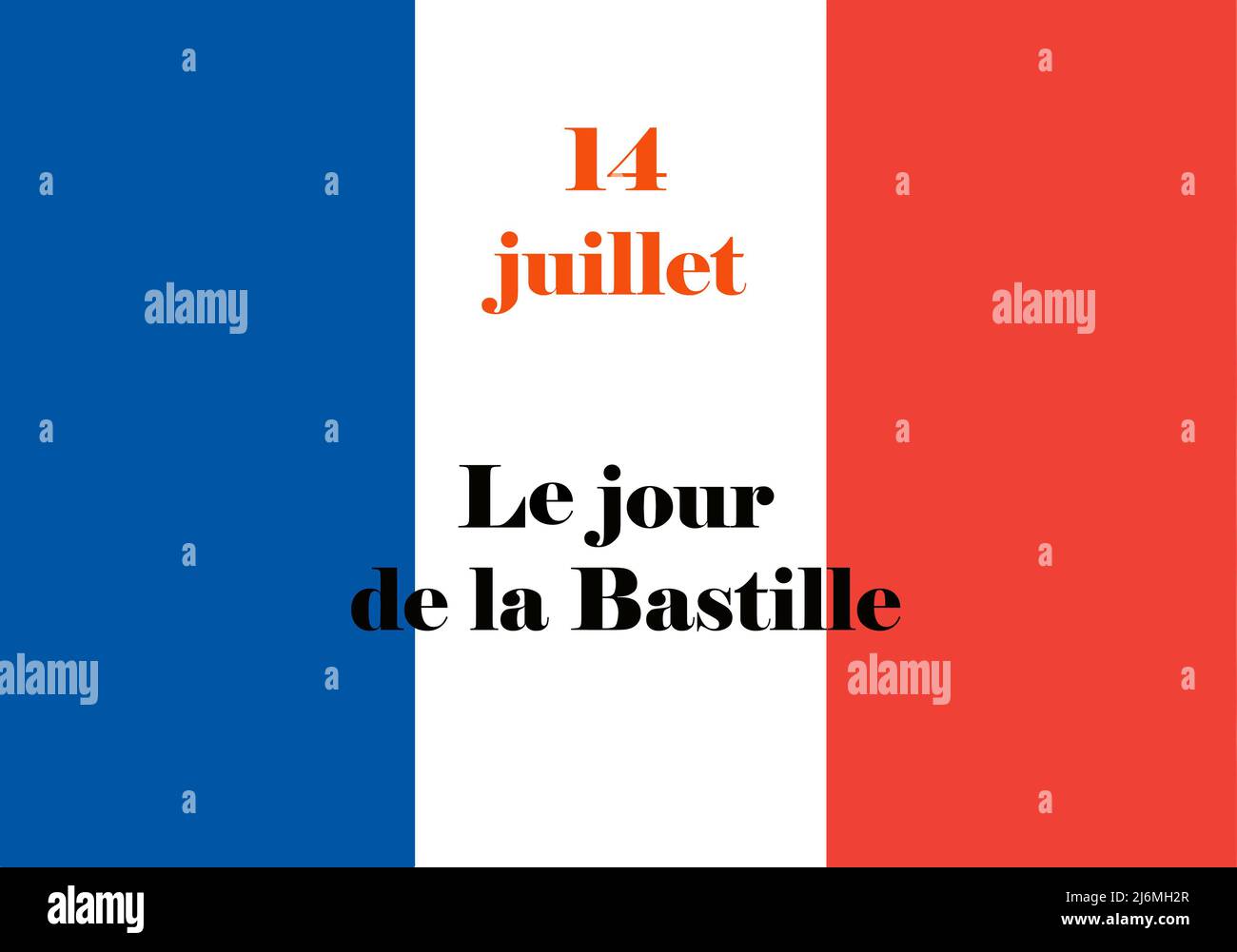 Drapeau national de la France avec texte 14 juillet le jour de la Bastille couleurs officielles et proportion du drapeau de la France Banque D'Images