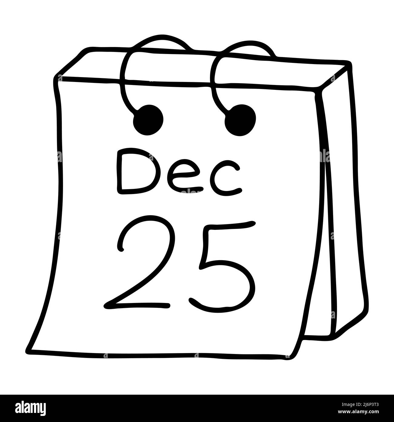 Feuille de calendrier de décembre 25 en style Doodle. L'esquisse est dessinée à la main et isolée sur un arrière-plan blanc. Élément de la nouvelle année et du design de Noël Illustration de Vecteur