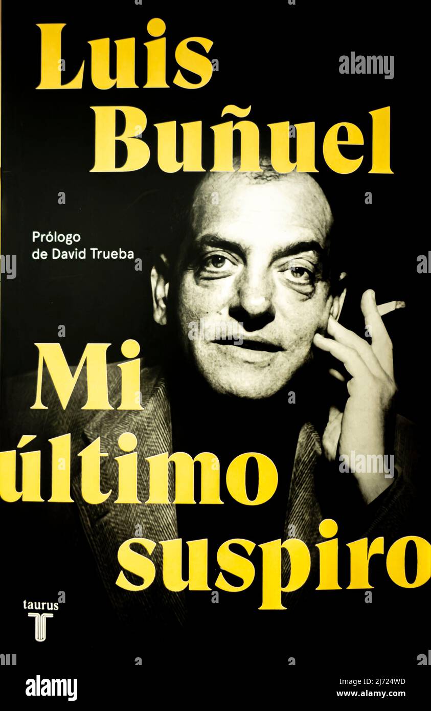 Couverture de livre - mon dernier soupir ( mi último suspenro ) par le réalisateur espagnol Luis Bunuel. Publié à l'origine : 1982 Banque D'Images