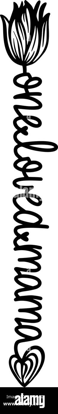 L'un d'eux a adoré le dessin de citation de mama, main avec fleur de rose. Carte postale de la fête des mères. Cadeau pour la mère. Illustration de Vecteur