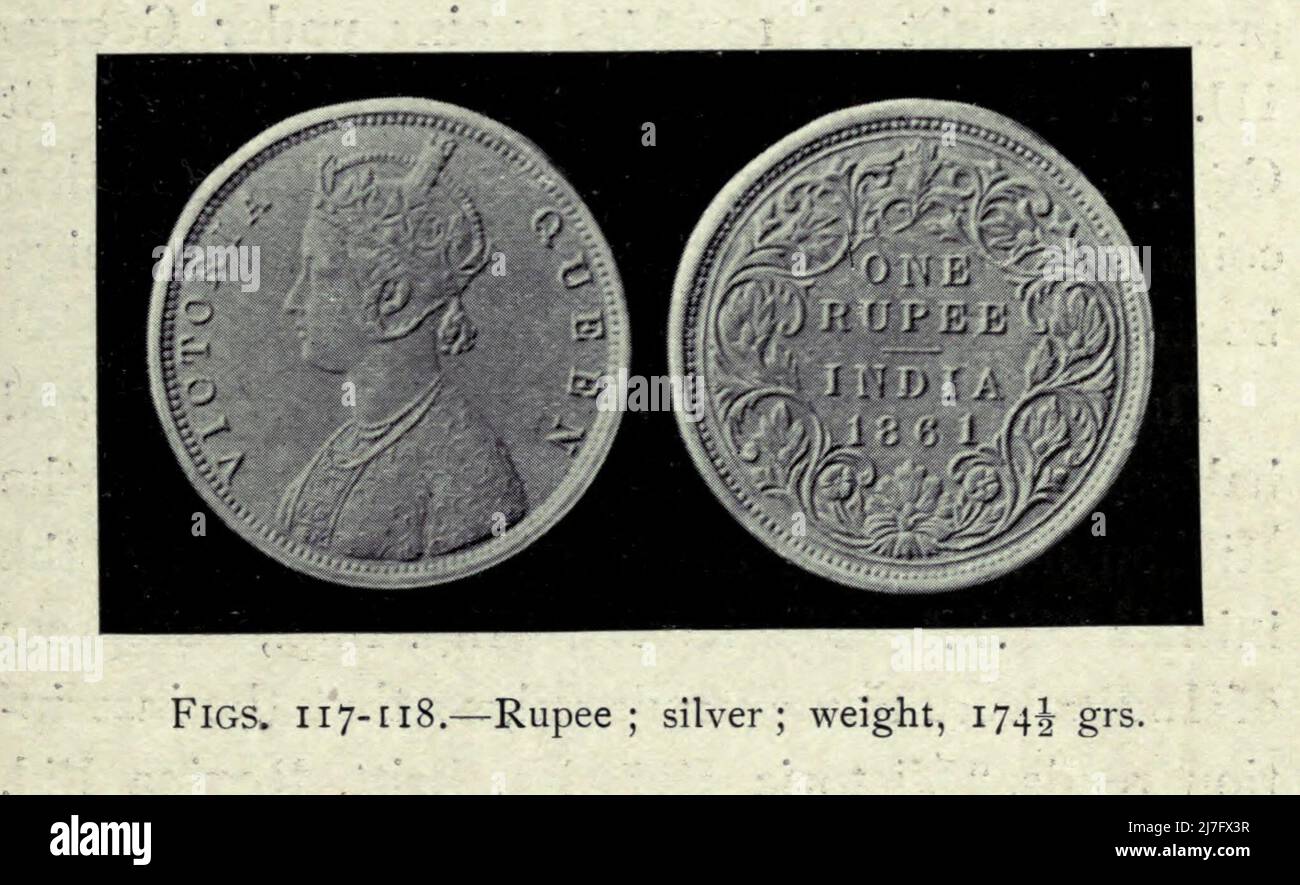 Roupie; argent; poids, 174,5 grs du livre ' Une courte histoire de pièces et de monnaie : en deux parties ' par Sir John Lubbock, Date de publication 1902 Editeur New York : Dutton Banque D'Images