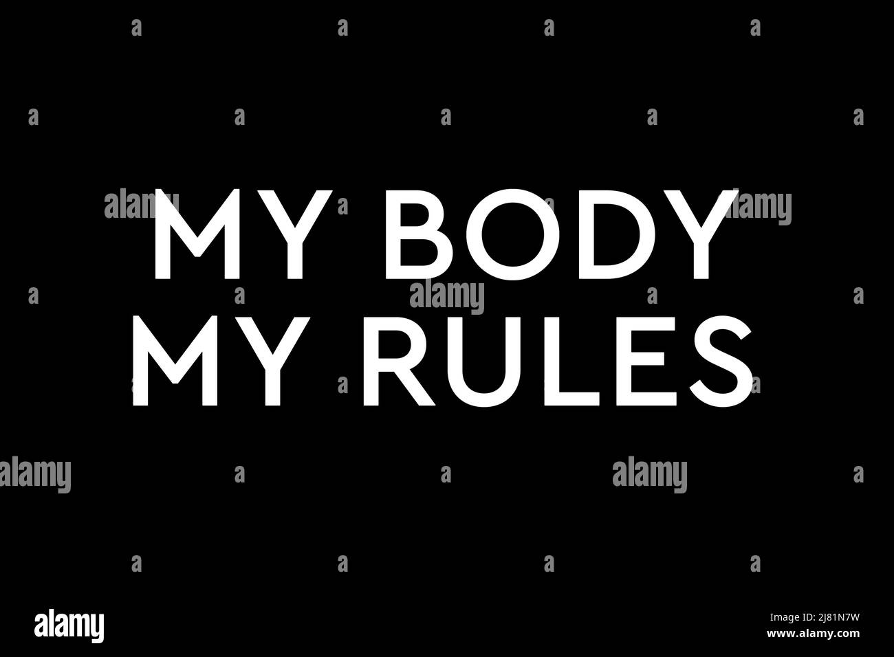 L'avortement doit rester légal. Mon corps mes règles. Affiche, bannière ou arrière-plan pro avortement Banque D'Images