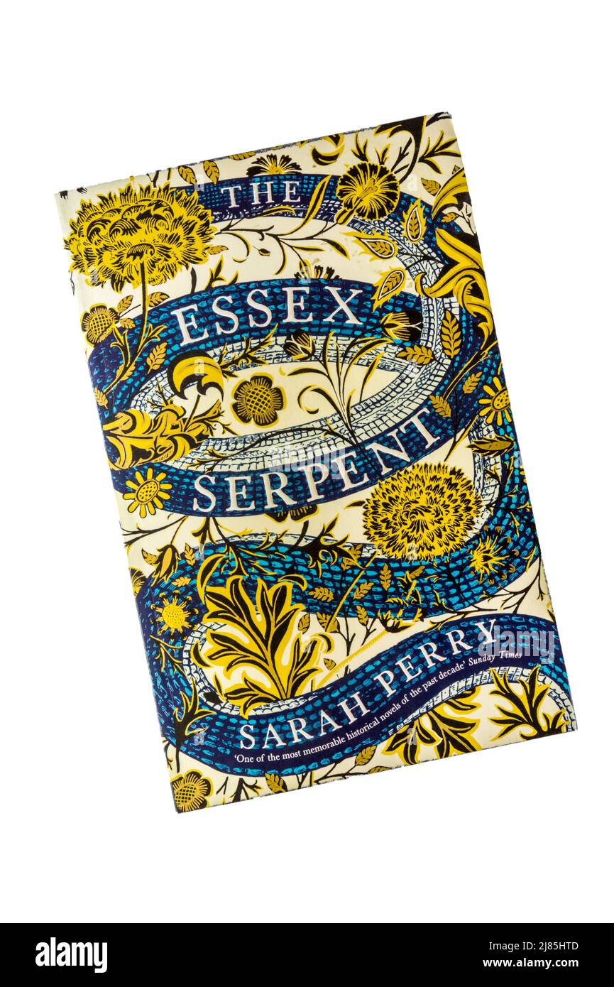 Une copie papier du serpent d'Essex par Sarah Perry. Première publication en 2016. Banque D'Images
