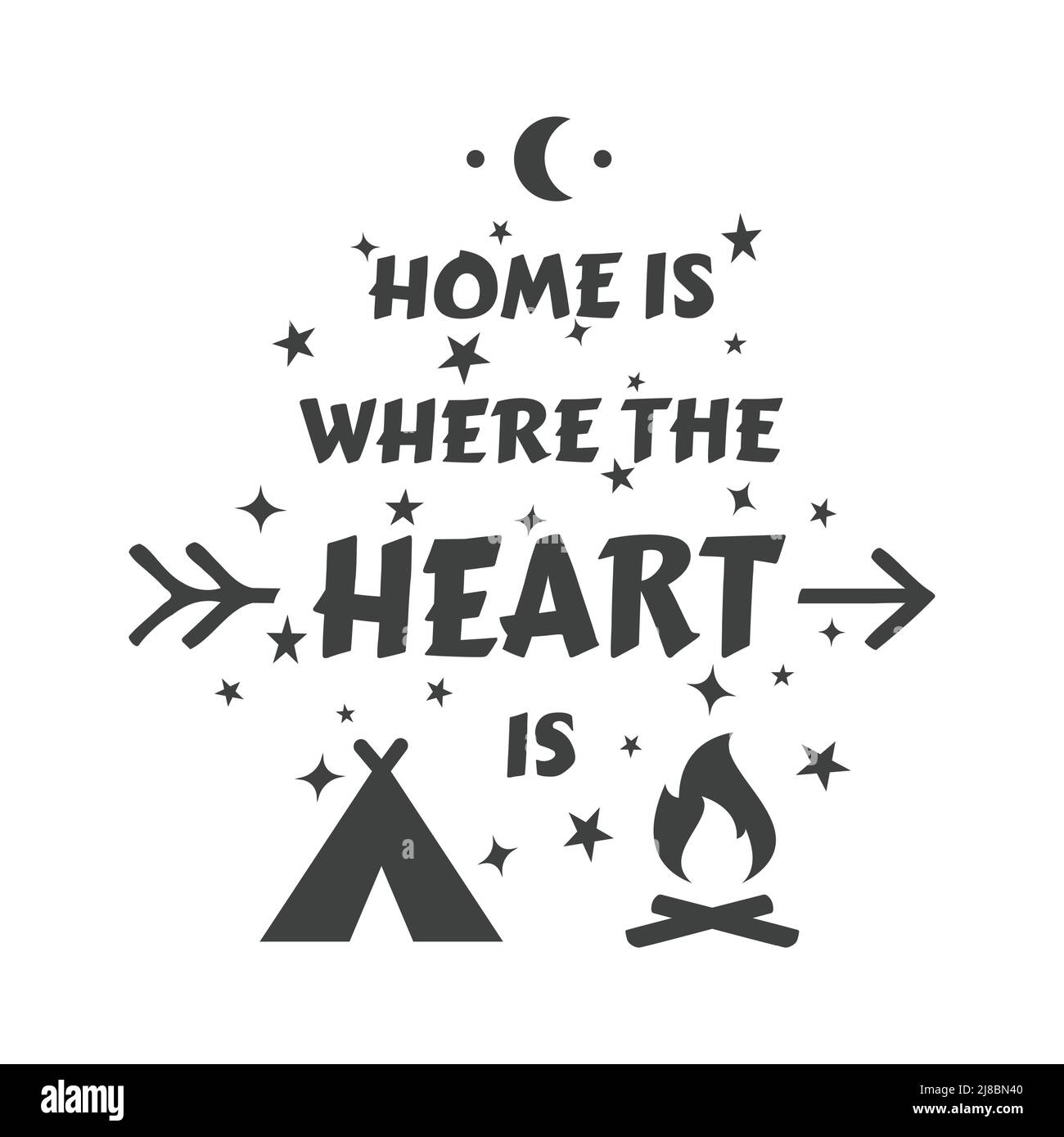 La maison est où le coeur est avec la tente et le feu de camp. Lettrage avec texte Outdoors pour les amateurs de camping. Illustration de Vecteur