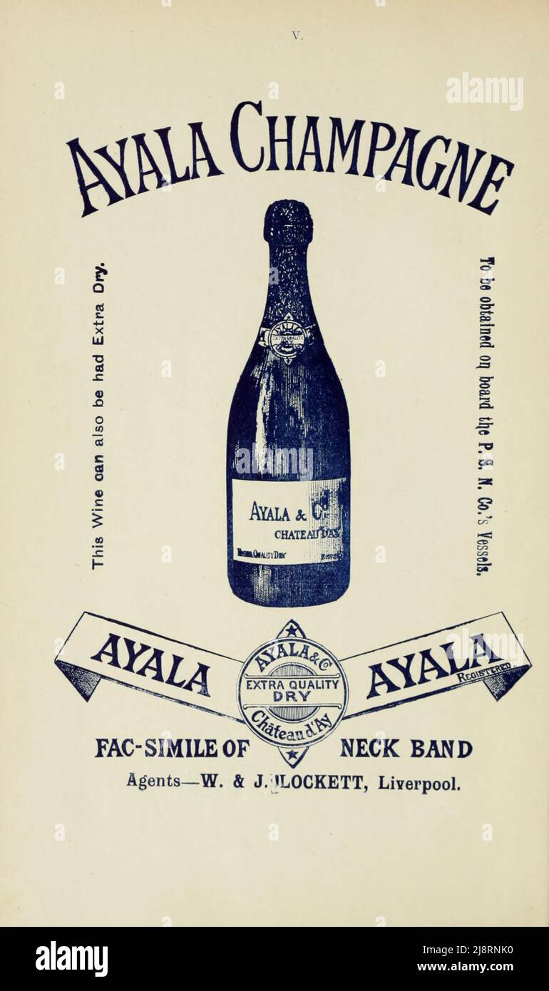 Ayala Champagne Advertising paru dans l'édition 1895 du « Pacific Line guide to South America », qui contient des informations destinées aux voyageurs et aux expéditeurs des ports situés sur les côtes est et ouest de l'Amérique du Sud. Banque D'Images