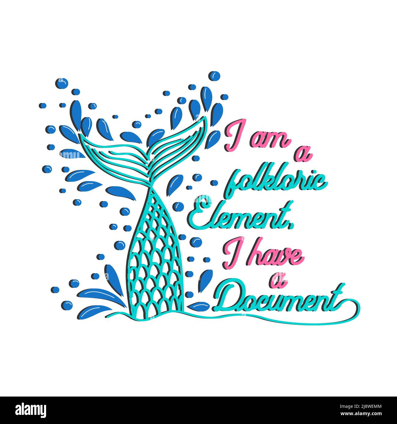 Citation Sur Les Mermaid Et La Queue De Mermaid Avec Des Eclaboussures Carte De Sirene Avec Elements De Mer Dessines A La Main Et Lettrage Citation D Ete De Calligraphie Image Vectorielle Stock