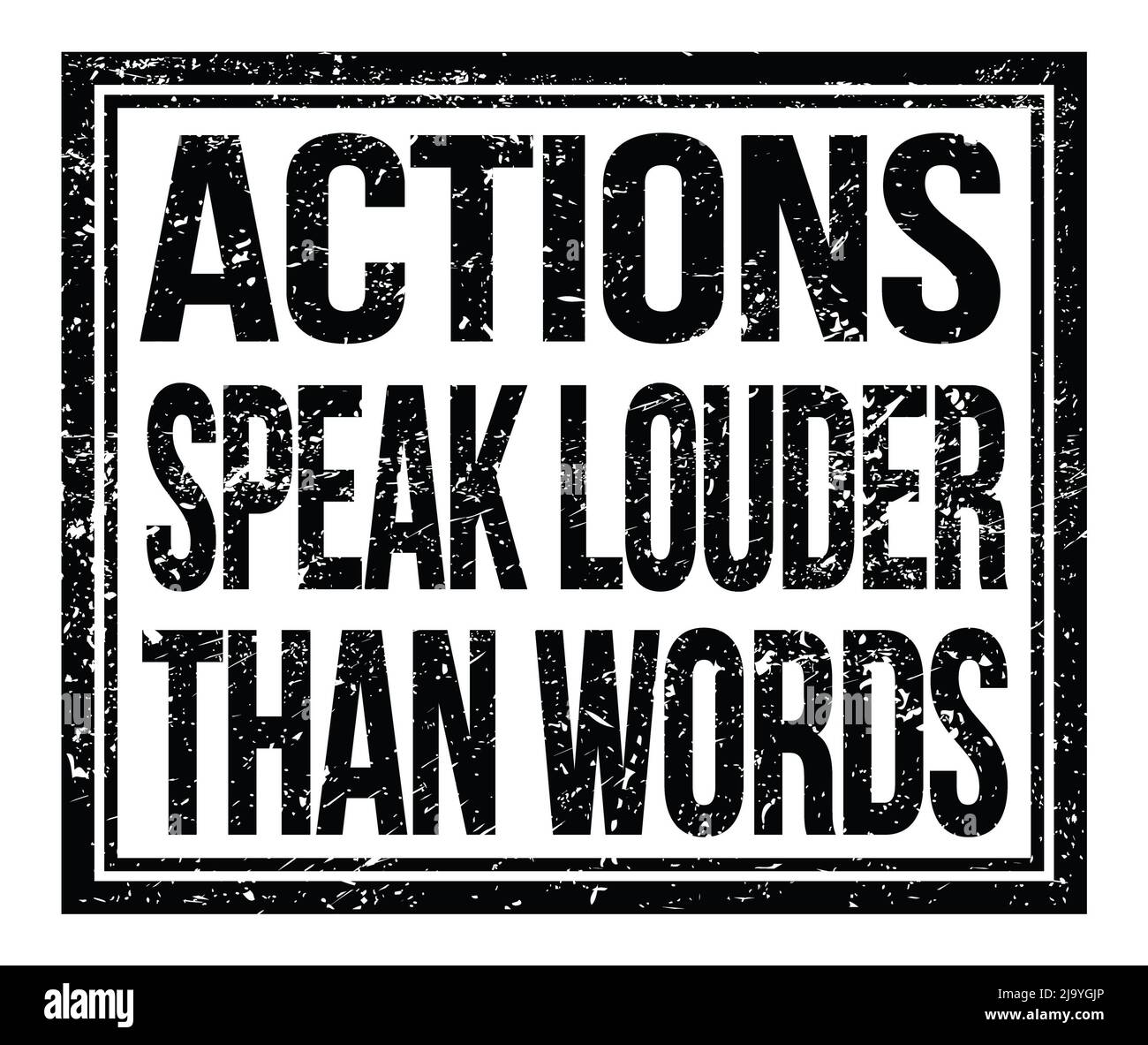 LES ACTIONS PARLENT PLUS FORT QUE LES MOTS, écrits sur le timbre noir grungy Banque D'Images