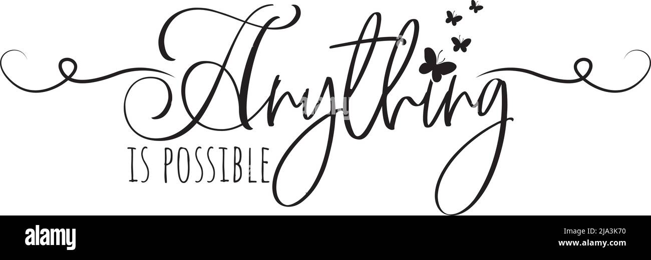 Tout est possible, vecteur. Citations motivationnelles de la vie d'inspiration. Pensée positive, affirmation. Design de l'élément verbal isolé sur fond blanc, LET Illustration de Vecteur