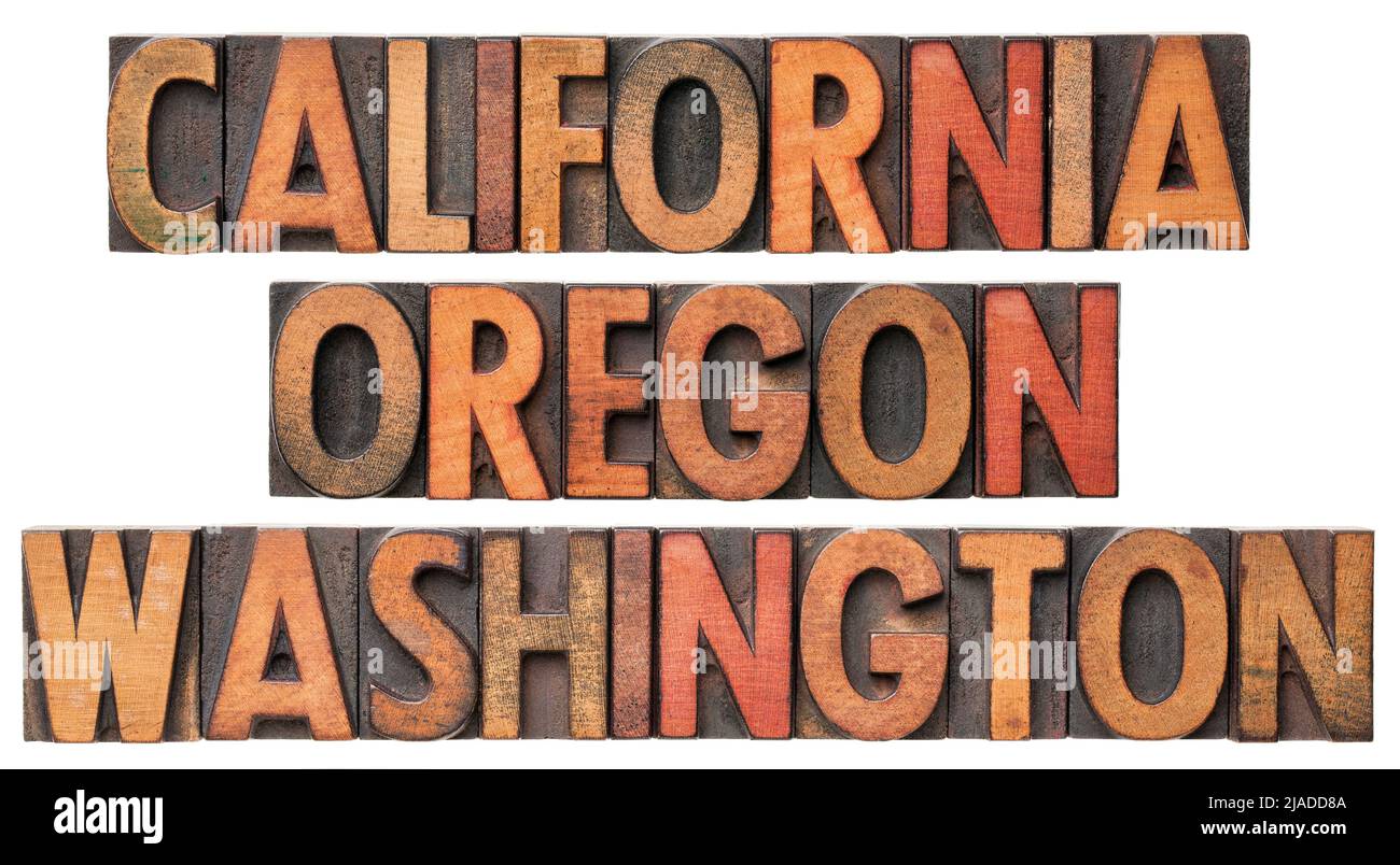 Californie , Oregon, Washington, - Etats-Unis du Pacifique - collage de mots isolés dans des blocs d'impression de typographie de bois d'époque avec la patine d'encre de couleur Banque D'Images