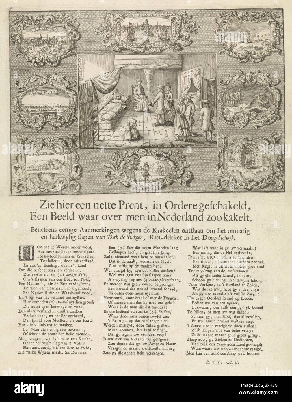Le Dormant Farmer de Stolwijk, ou le Sleeping Farmer de Stolk. Le thatcher Dirk Klaasz de Bakker a dormi du 29 juin 1706 au 11 janvier 1707 (27 semaines) et, après s'être réveillé, s'est endormi à nouveau jusqu'au 15 mars 1707. Au centre, une chambre contenant le lit avec l'homme endormi et plusieurs visiteurs. Cette scène est entourée de huit scènes plus petites avec des cityscapes et des emblèmes. Imprimé sur la feuille sous la plaque un verset en trois colonnes. Dans la scène principale et dans les emblèmes sont les nombres mentionnés dans la maquette. Tel que le numéro 1 en haut à droite, sur lequel l'envie se brise hors de la terre et obscurcit Banque D'Images