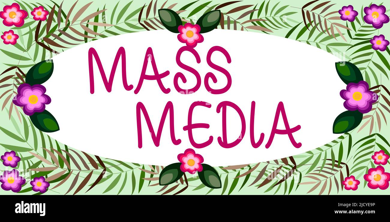 Signe écrit à la main Mass Media, Word écrit sur le groupe montrant faire des nouvelles au public de ce qui se passe cadre décoré avec des fleurs colorées et F Banque D'Images