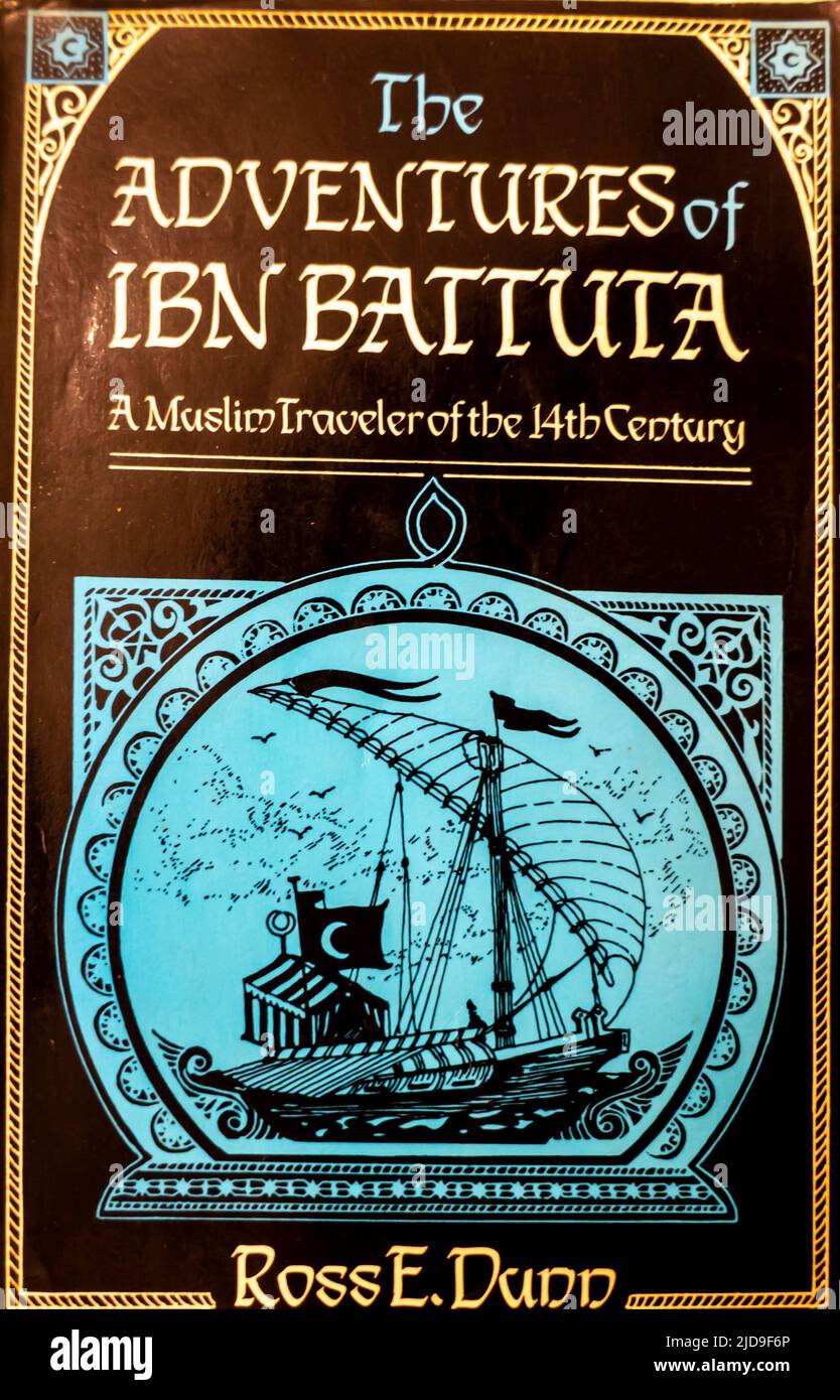 Les aventures d'Ibn Battuta: Un voyageur musulman du 14th siècle - couverture de livre Banque D'Images