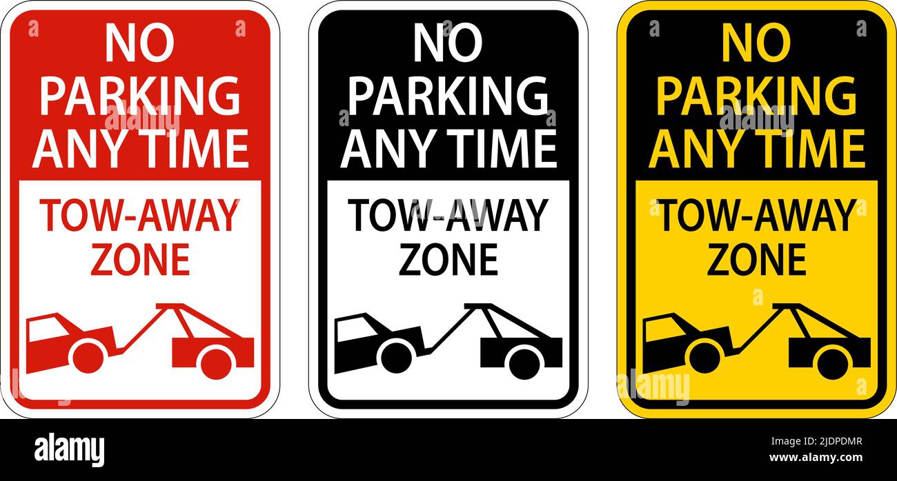 Pas de stationnement en tout temps affiche de zone de remorquage sur fond blanc Illustration de Vecteur