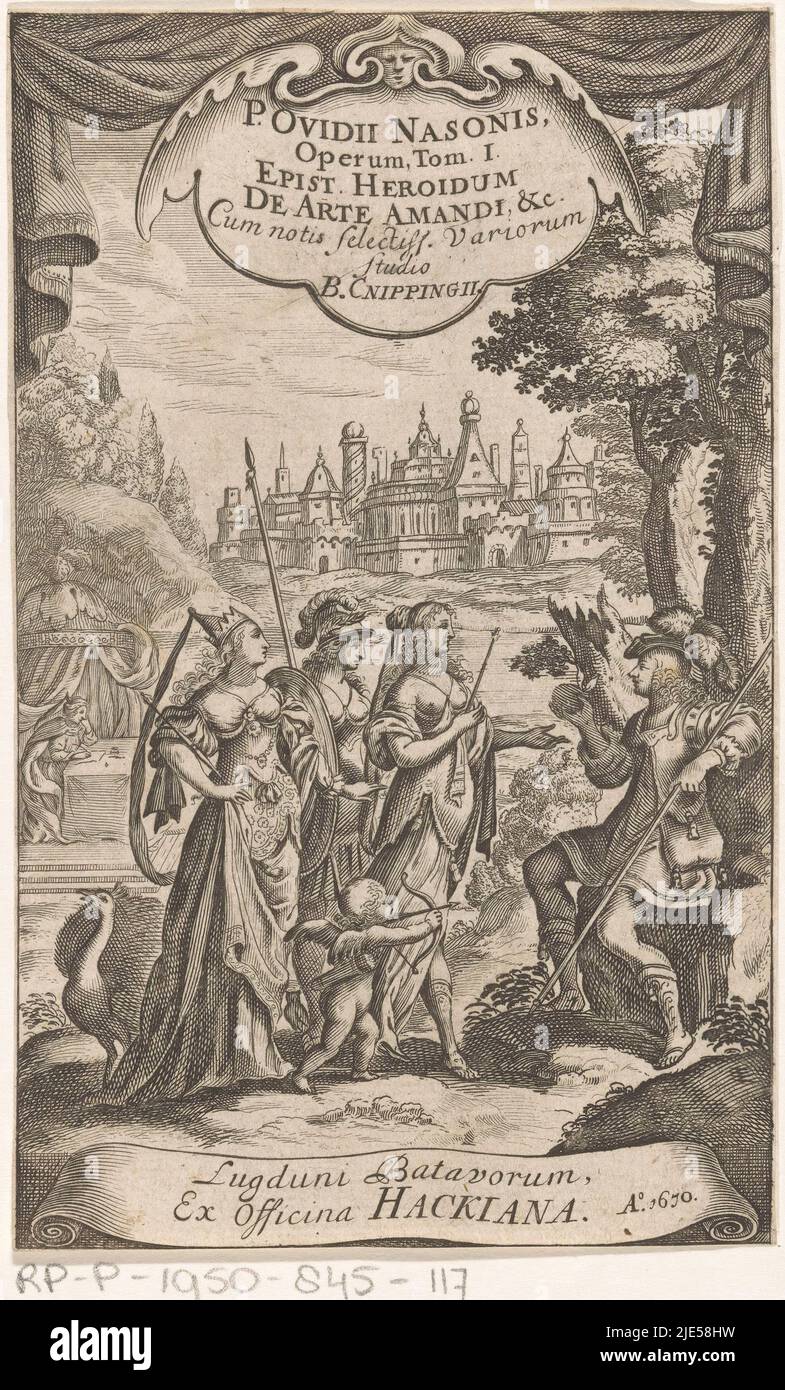 Paris, assis contre un arbre avec la pomme dorée dans sa main droite. Près de lui se trouvent les trois déesses Vénus avec Amor, Minerva avec bouclier et hibou et Juno avec paon. En arrière-plan, vue sur une ville. La représentation est fermée en haut avec des draperies, jugement de Paris page titre: Ovid et Borchardus Cnippingus, Episte. Heroidum l'Arte Amandi, 1670, imprimeur: Anonyme, Simon Vouet, éditeur: oofficina Hackiana, (Mentionné sur l'objet), Leiden, 1670, papier, gravure, h 147 mm - l 90 mm Banque D'Images