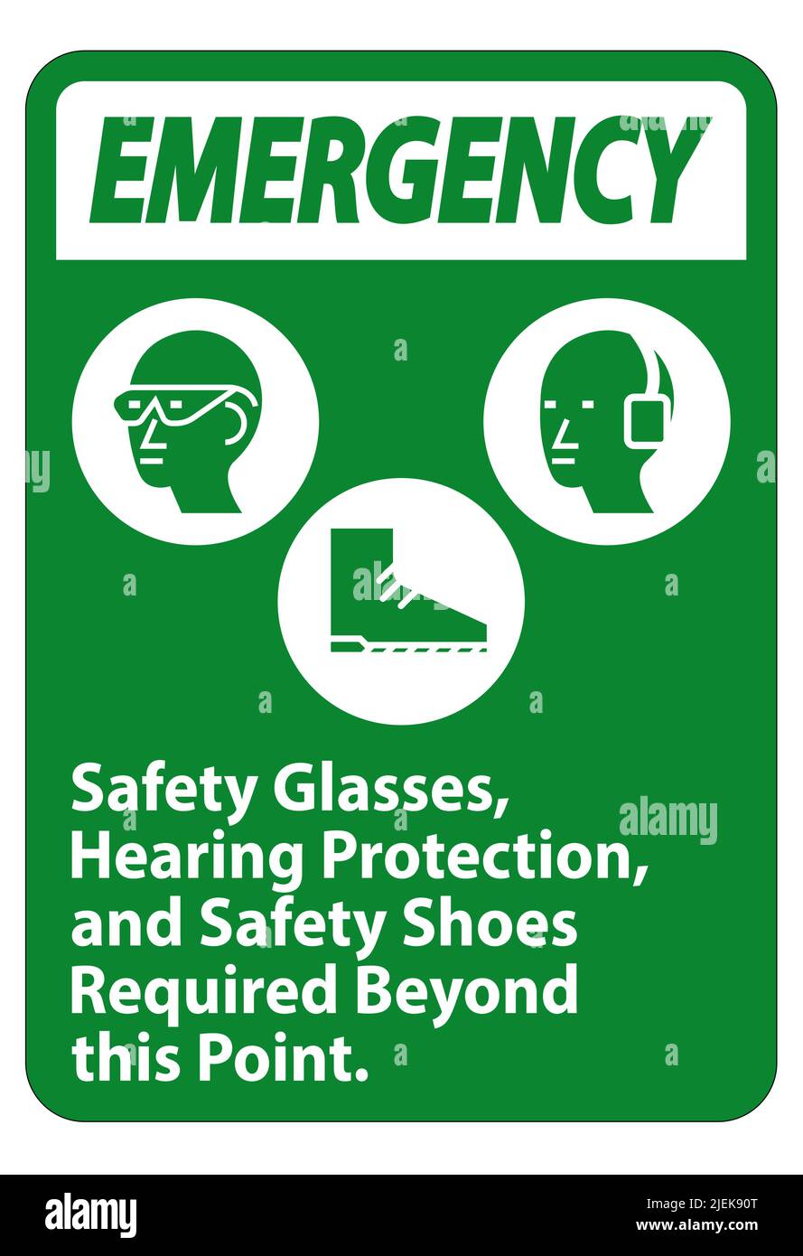 Panneau d'urgence lunettes de sécurité, protections auditives et chaussures de sécurité requises au-delà de ce point sur fond blanc Illustration de Vecteur