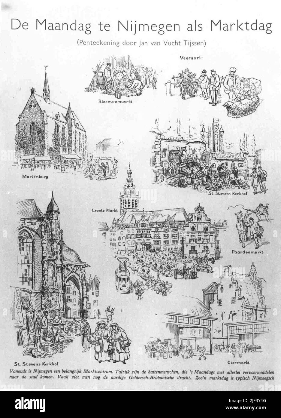 Dessin au stylo par Jan van Vucht Tijssen, représentant le lundi à Nimègue comme jour de marché; tous les marchés y compris le marché aux fleurs de Mariënburg, Veemarkt Nieuwe Markt, Luizenmarkt St. Stevenskerkhof, le Paardenmarkt et l'Eiermarkt Banque D'Images