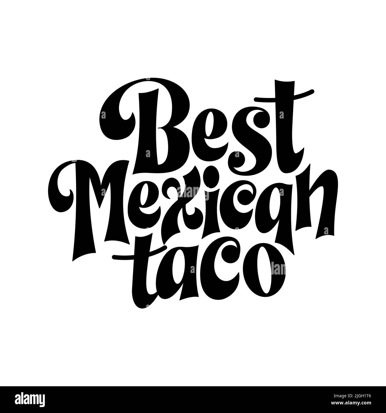 Motif de citation de taco alimentaire dans la bannière typographique, modèle de carte. Texte du texte du Mexique, phrase dessinée à la main. Calligraphie pour l'impression, le menu, les autocollants. Vecteur Illustration de Vecteur