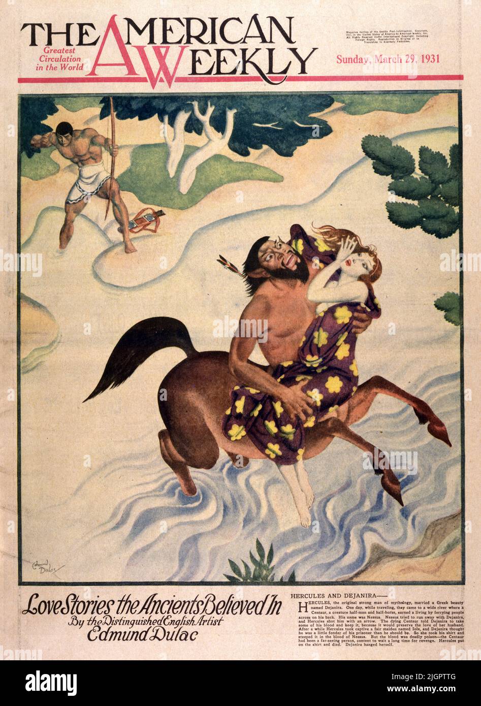 Hercules et Dejanira ont publié 29 mars,1931 dans l'American Weekly peint par Edmund Dulac. Hercules, l'homme fort original de la mythologie, épousa une beauté grecque appelée Dejanira. Un jour, en voyage, ils sont venus à une rivière large où un Centaur, un demi-homme de créature et un demi-cheval, a gagné une vie en ferrant des gens à travers son dos. Son nom était Nessus. Nessus a essayé de s'en tirer avec Dejanira, et Hercules lui a tiré avec une flèche. Le Centaure mourant a dit à Dejanira de prendre une partie de son sang et du garder, parce qu'il conserverait l'amour de son mari. Après un certain temps Hercules a pris captif ... Banque D'Images