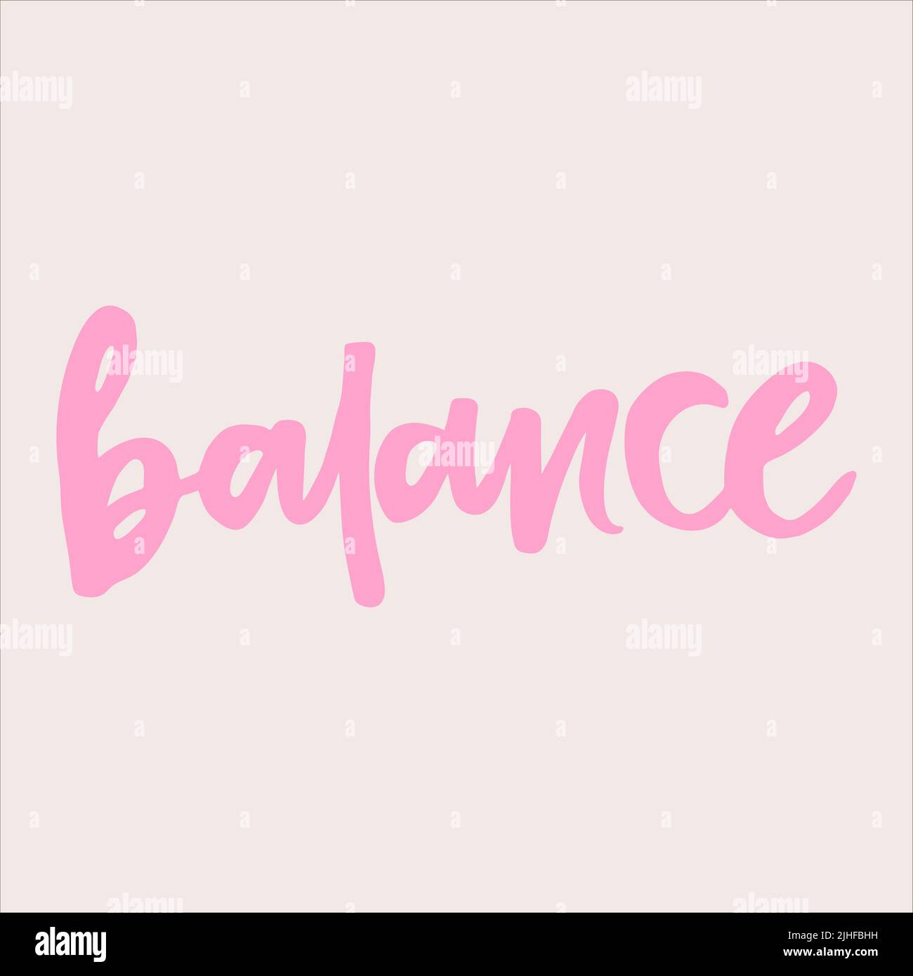 Balance - manuscrit avec un mot de pinceau. Illustration de calligraphie moderne pour affiches, cartes, t-shirts, etc Illustration de Vecteur