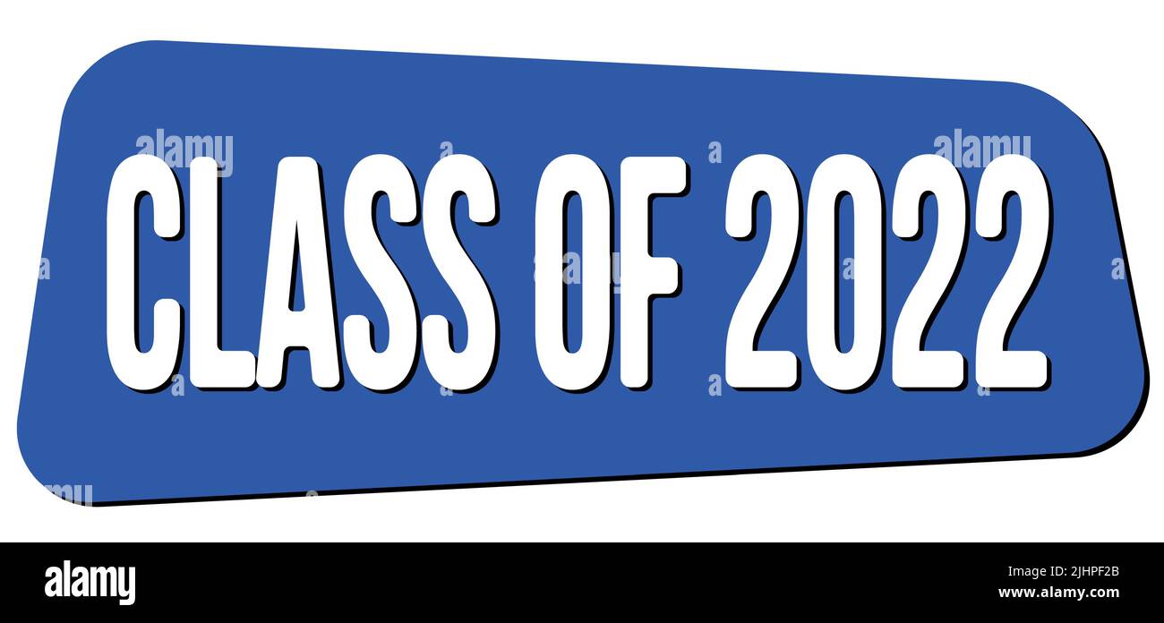 CLASSE DE texte de 2022 écrit sur le signe bleu du timbre trapèze. Banque D'Images
