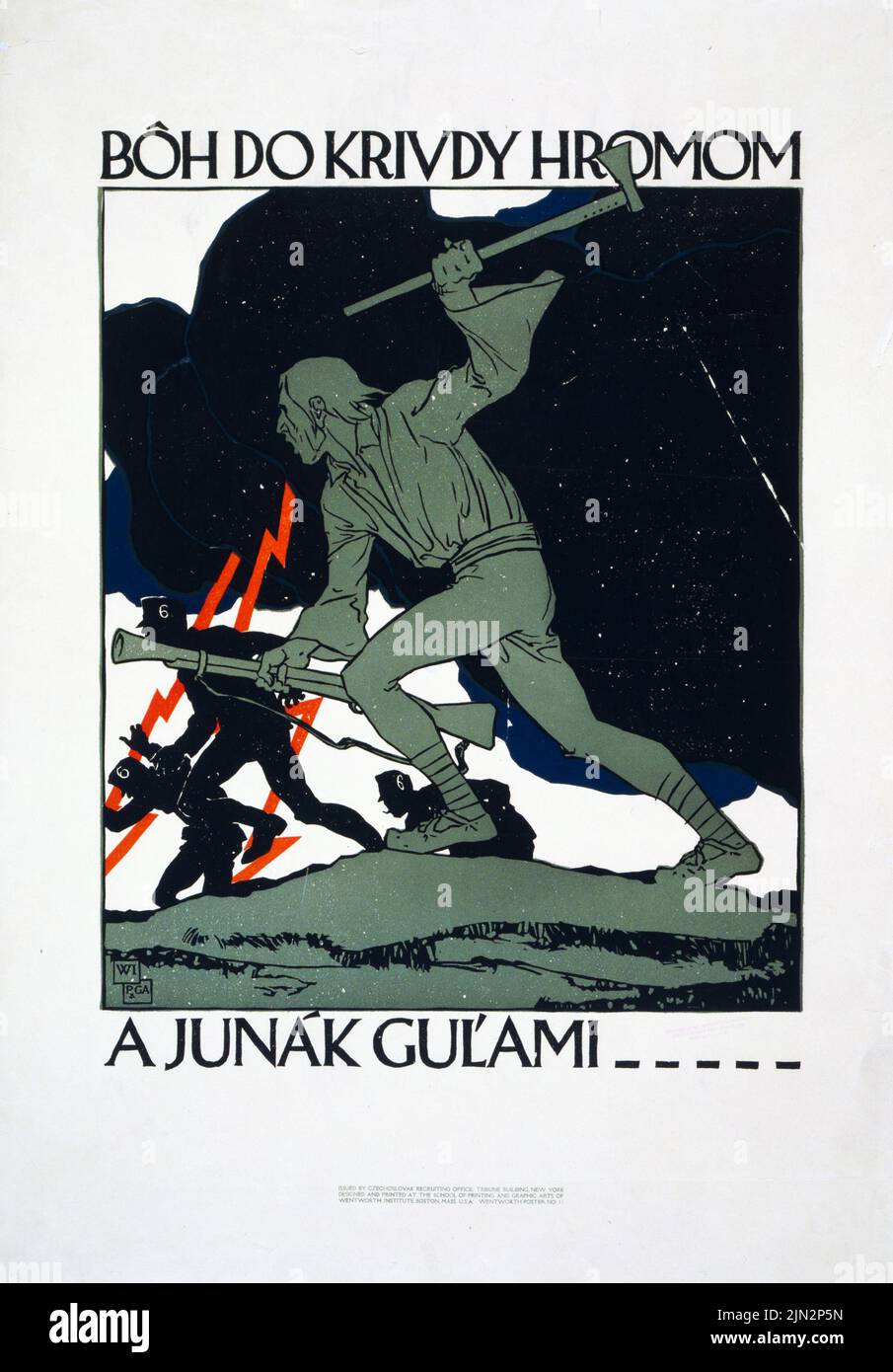 Bǒh do krivdy hromom a junák gulámi (1918) affiche tchèque de la première Guerre mondiale de Vojtěch Preissig Banque D'Images