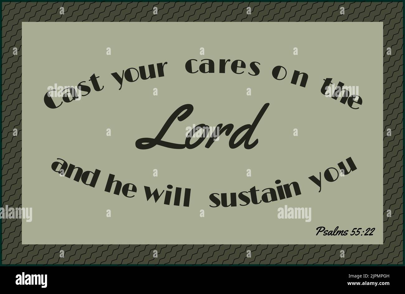 Vector: Bible text: Mettez vos soins sur le Seigneur, et il vous soutiendra. Psaumes 55 : 22. Avec des couleurs vert clair et marron Illustration de Vecteur