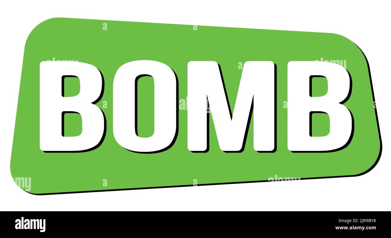 Texte DE LA BOMBE inscrit sur l'étiquette verte en forme de trapèze. Banque D'Images