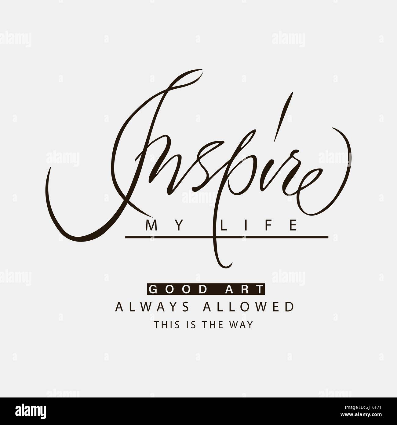 Prêt à construire inspire ma vie, positive Energy Quote, Typographie pour l'impression ou l'utilisation comme poster, carte, prospectus ou T-shirt Illustration de Vecteur