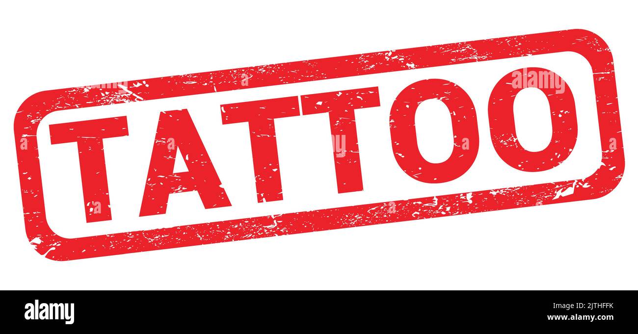 Texte TATOUAGE inscrit sur le signe rouge du timbre rectangle. Banque D'Images
