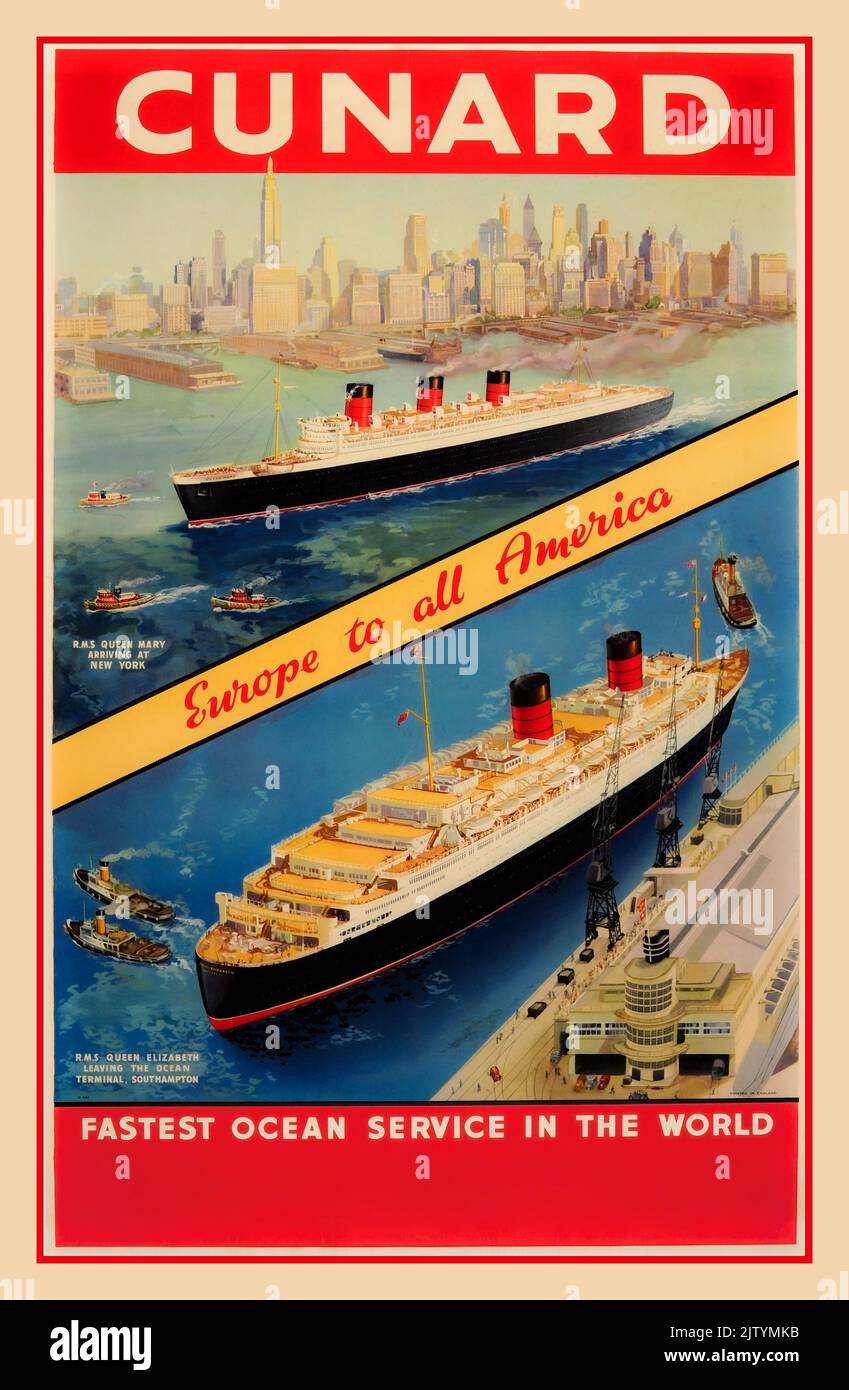 Affiche de service océanique la plus rapide de Cunard vintage présentant RMS Queen Mary et RMS Queen Elizabeth 'EUROPE TO ALL AMERICA' affiche de Cunard originale de Cunard de la reine Mary New York et de la reine Elizabeth Southampton 1930s 'le service océanique le plus rapide dans le monde' Banque D'Images