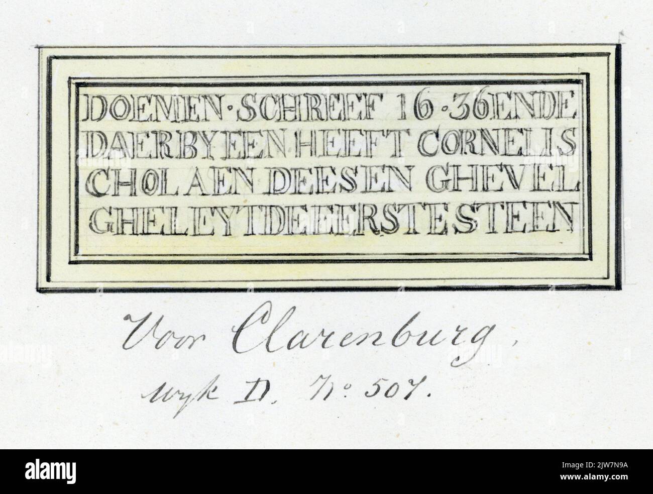 Pensée. Écrit 16,36 Ende / daerby On a Cornelis / Chol aen deesen Ghevel / Gheleht la première pierre Banque D'Images