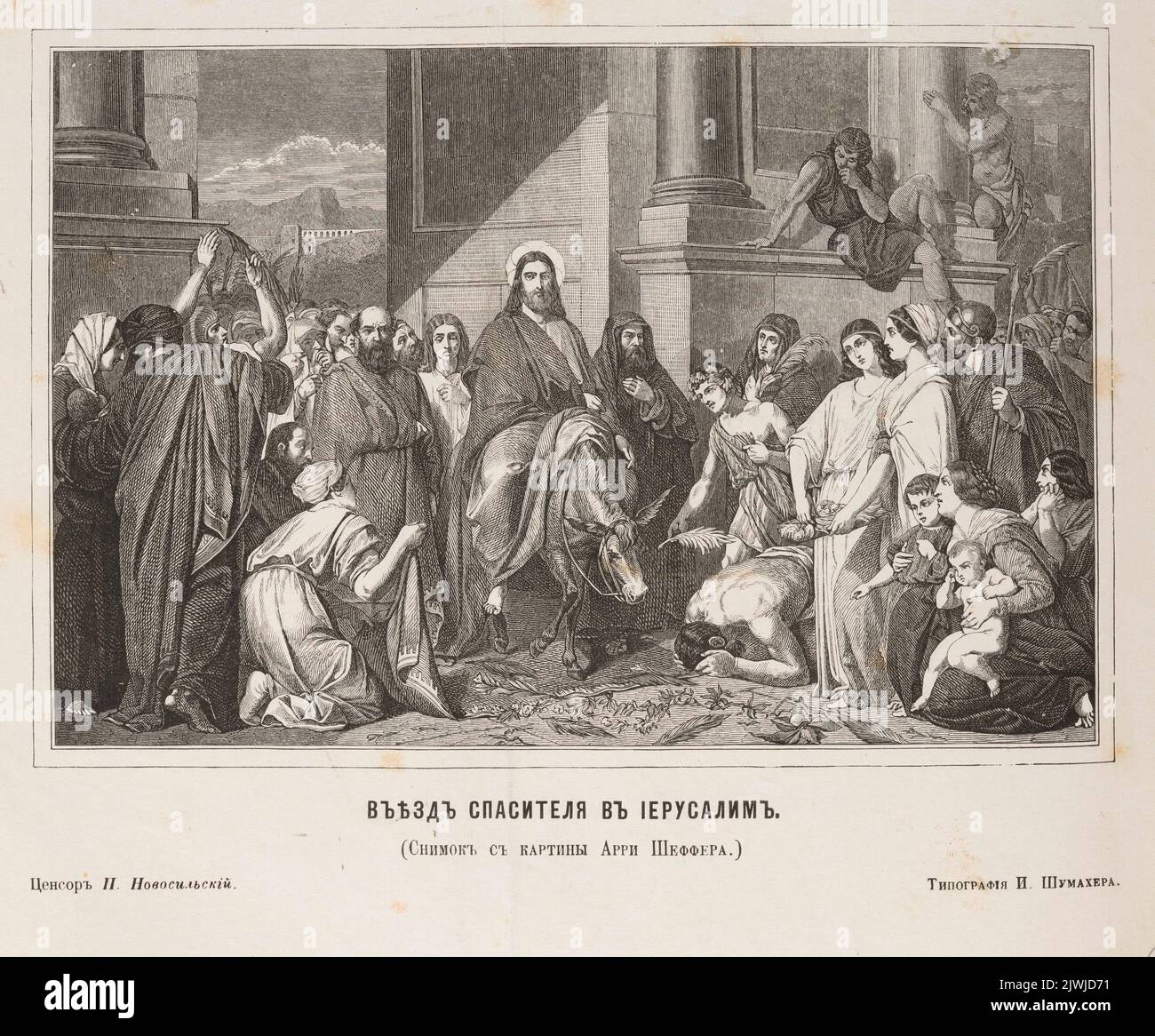 Entrée de Jésus à Jérusalem. Szumacher, I. (Petersburg ; zakład graficzny ; ca 1860-1870), imprimerie, Unknown, graphiste, Scheffer, Ary (1795-1858), peintre Banque D'Images