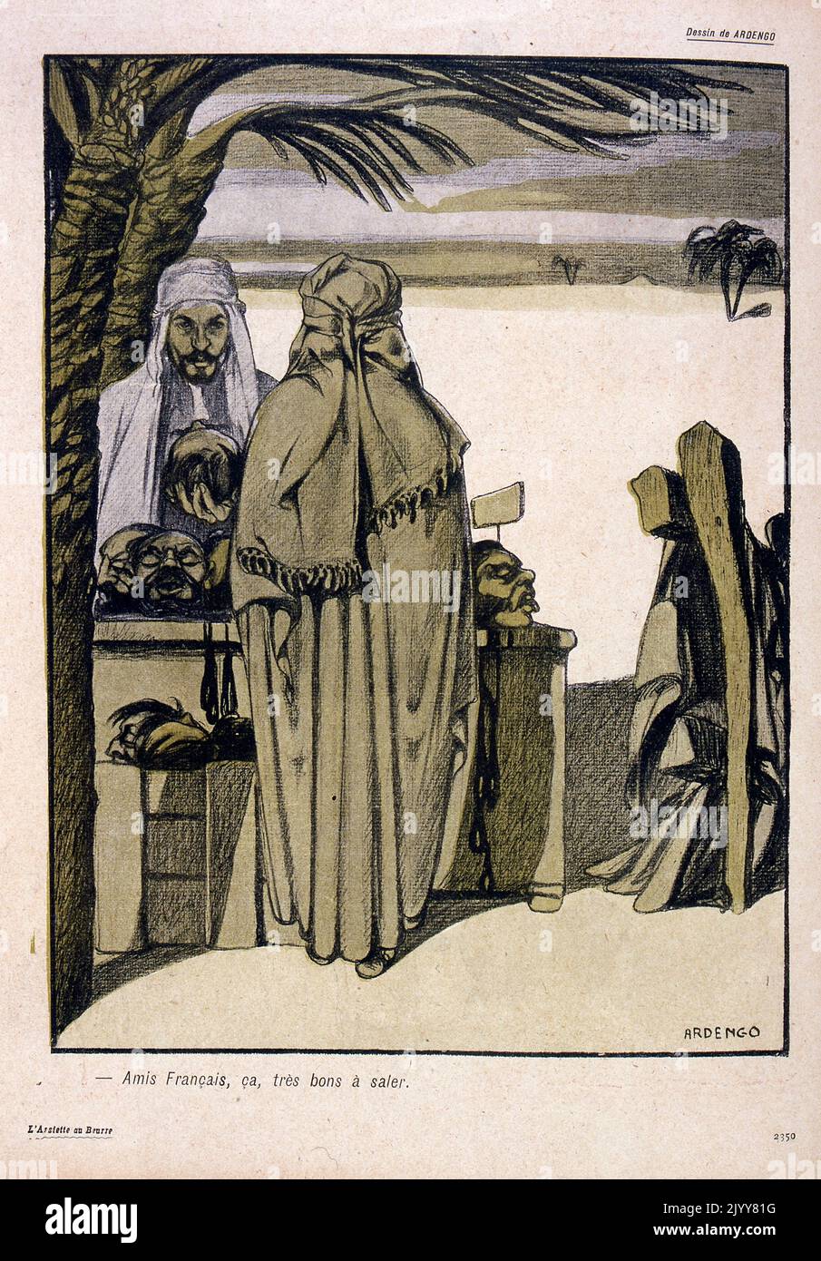 Dans le magazine satirique de l'Assisette au beurre; Edition: Black masses. Illustration colorée : un arabe tenant une tête décapitée. Amis français - c'est très bon à utiliser comme sel. Banque D'Images