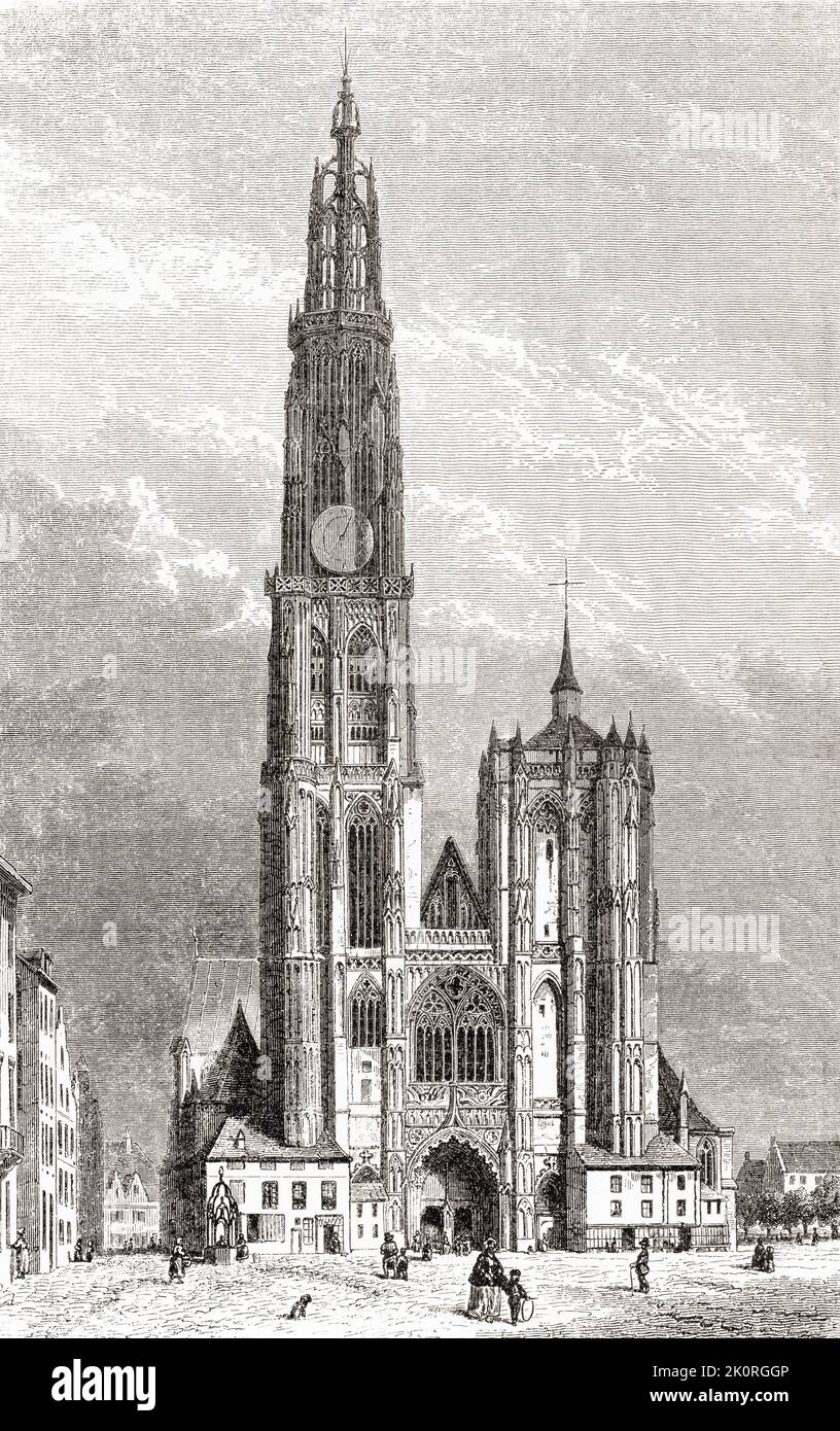 La cathédrale notre-Dame, Anvers, Belgique, vue ici au 19th siècle. La construction de la cathédrale de style gothique a commencé en 1352 et a été achevée en 1521. Les architectes étaient Jan et Pieter Appelmans. De les plus belles Églises du monde, publié en 1861. Banque D'Images