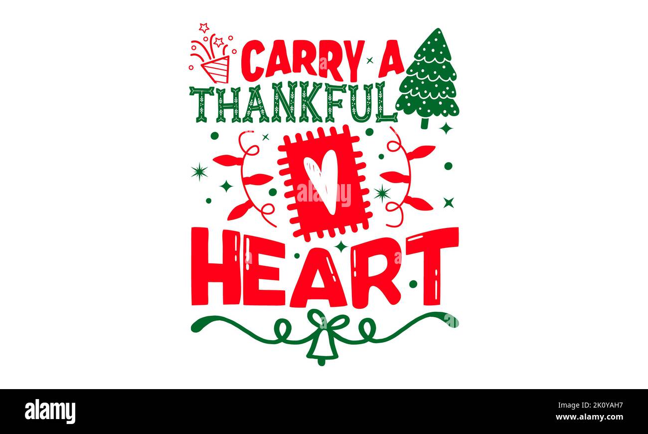 Porter Un coeur reconnaissant - T-shirt de Noël Design, l'expression lettrée à la main, Calligraphie design graphique, EPS, fichiers SVG pour couper, carte, flyer Banque D'Images