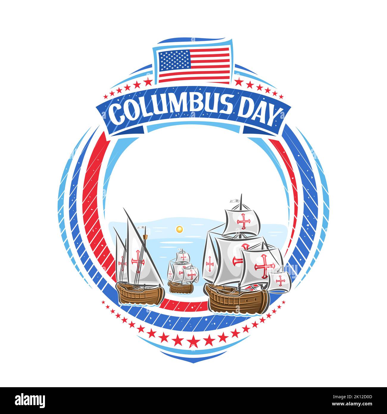 Cadre vectoriel pour Columbus Day avec espace de copie vide pour texte de félicitations, signe rond avec illustration des anciens navires de columbus, drapeau américain, re Illustration de Vecteur