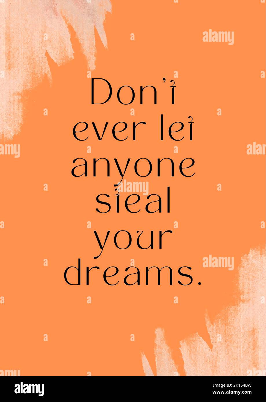 Ne laissez jamais quelqu'un voler vos rêves. Citation de rêve. Aquarelles. Banque D'Images