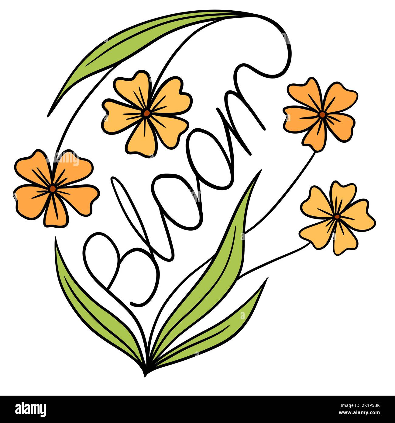 Illustration à la main de la conception florale avec le mot fleur orange fleurs feuilles vertes. Affirmation motivationnelle dans le style minimaliste, nature plante herbe jardin sauvage, feuillage de ligne noire Banque D'Images