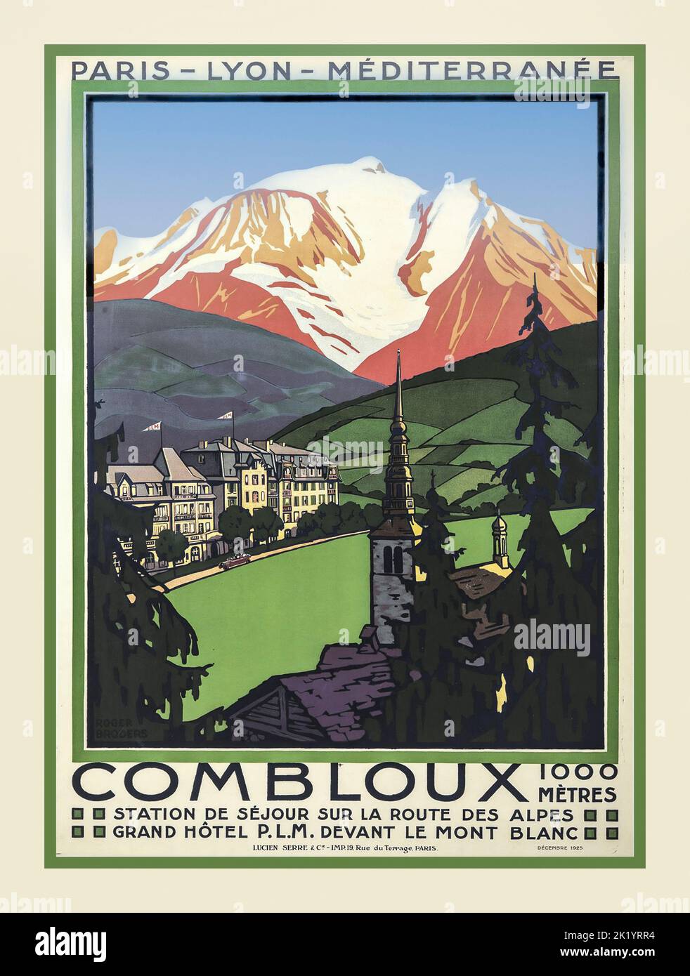 Affiche de voyage vintage 1900s « COMBLOUX » PLM French Rail Poster. Grand Hôtel PLM Devant le Mont blanc route des Alpes à 1000 mètres France française Banque D'Images