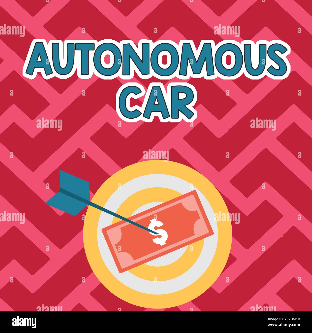 Affichage conceptuel voiture autonome. Mot pour véhicule qui peut se guider sans conduction humaine devise épinglée par la flèche de Target décrivant la planification financière. Banque D'Images