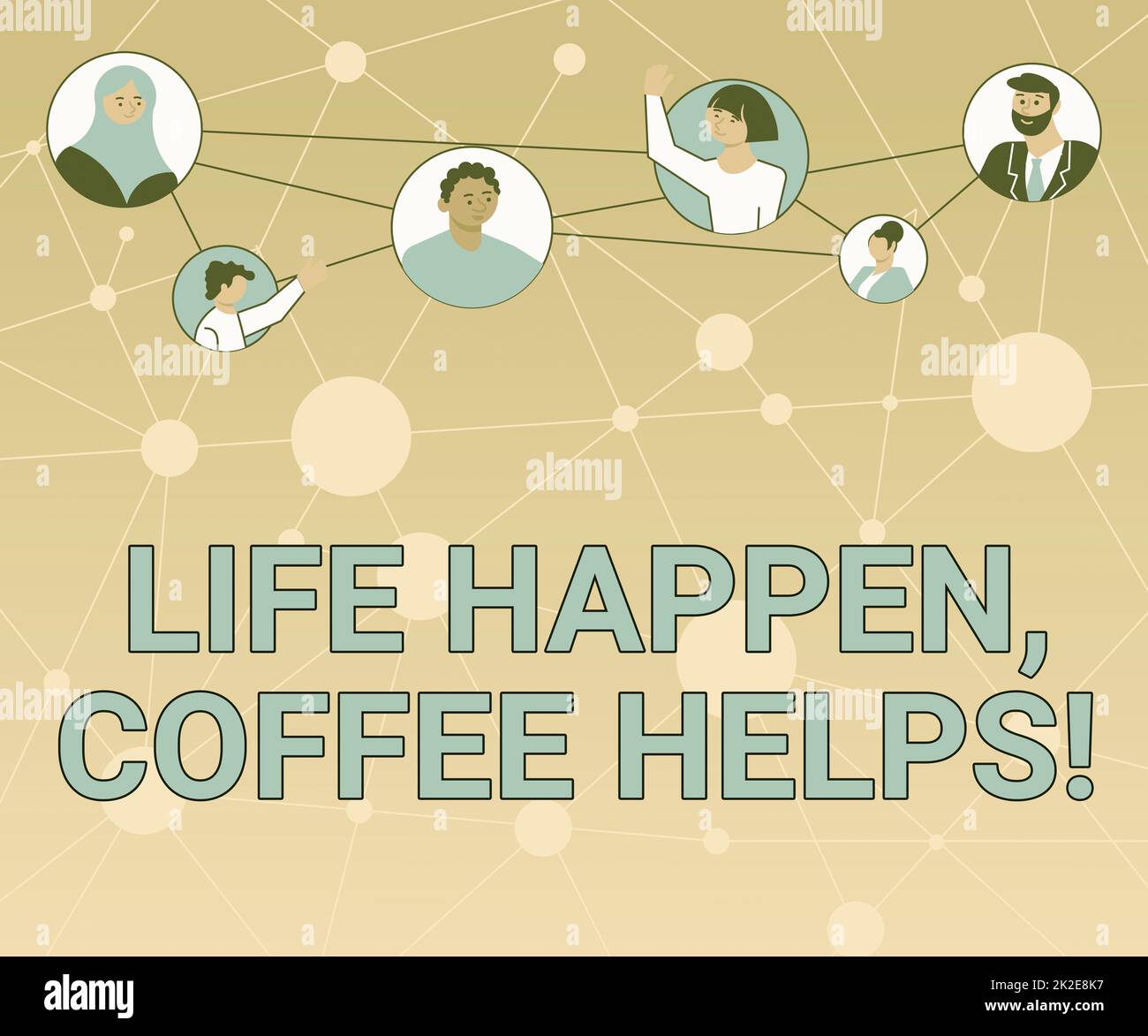 Légende conceptuelle Life place Coffee aide. Internet concept ont une boisson chaude lorsqu'il a des problèmes avec différentes personnes dans les cercles de chat ensemble et les médias sociaux connectés. Banque D'Images