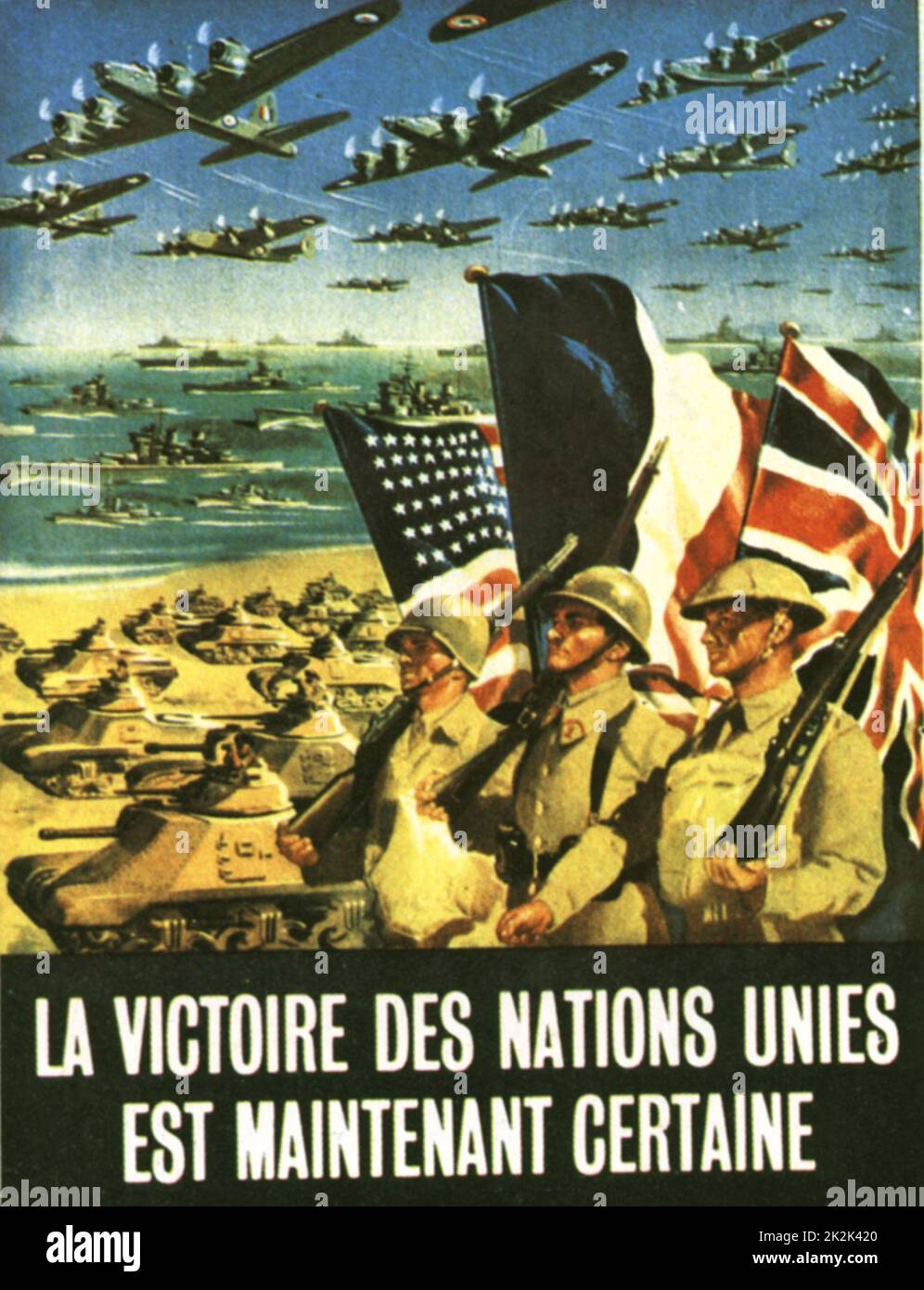 Affiche imprimée à Alger annonçant: "La victoire des nations unies est maintenant certaine" 49,5 x 37,5 cm 1944 France - Seconde Guerre mondiale Collection privée Banque D'Images