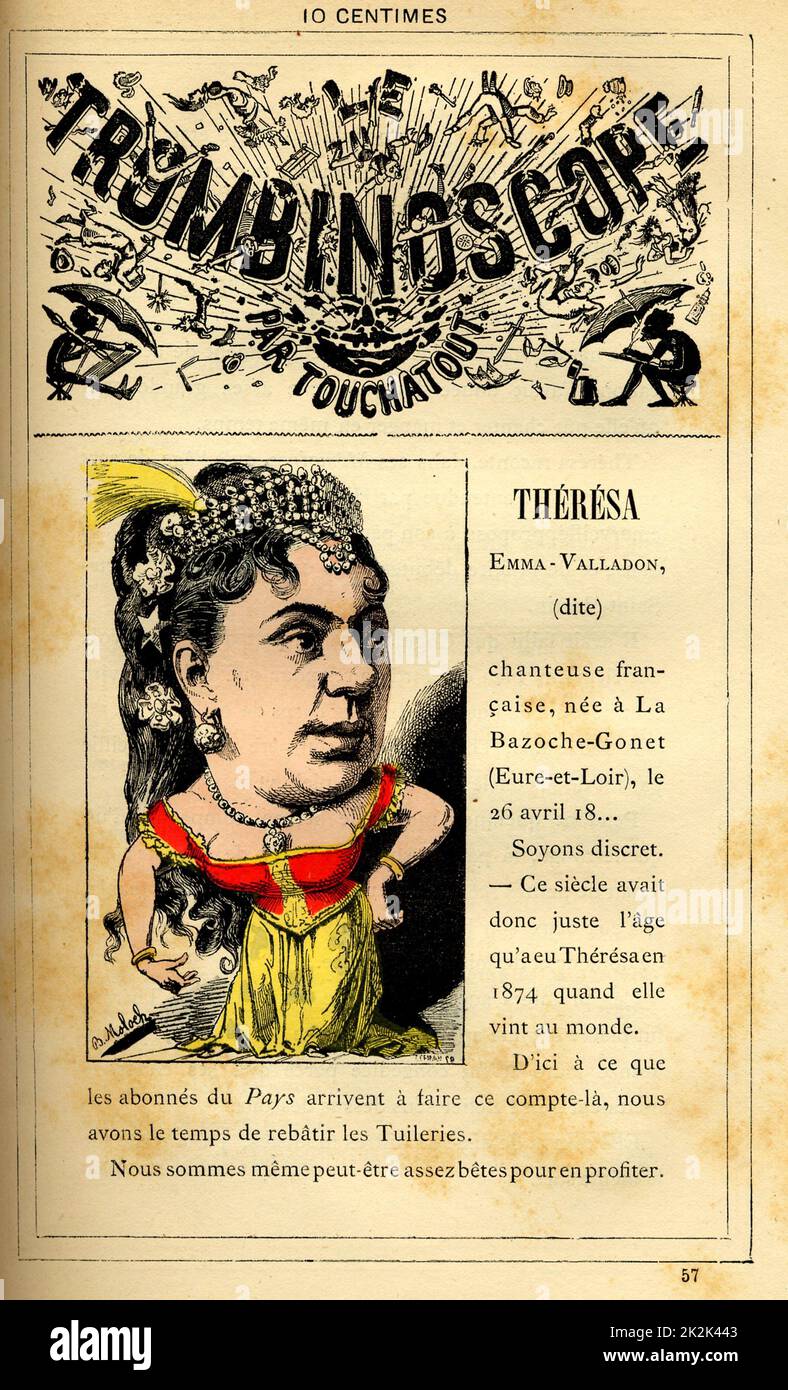 Caricature de la chanteuse Emma Valladon connue sous le nom de Thérésa, dans : 'le trombinoscope' par Touchatout, dessin de Moloch. Collection privée Century France 19th Banque D'Images