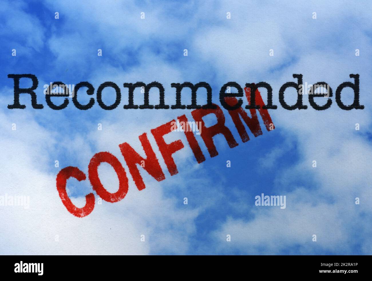 Recommandé confirmer Banque D'Images