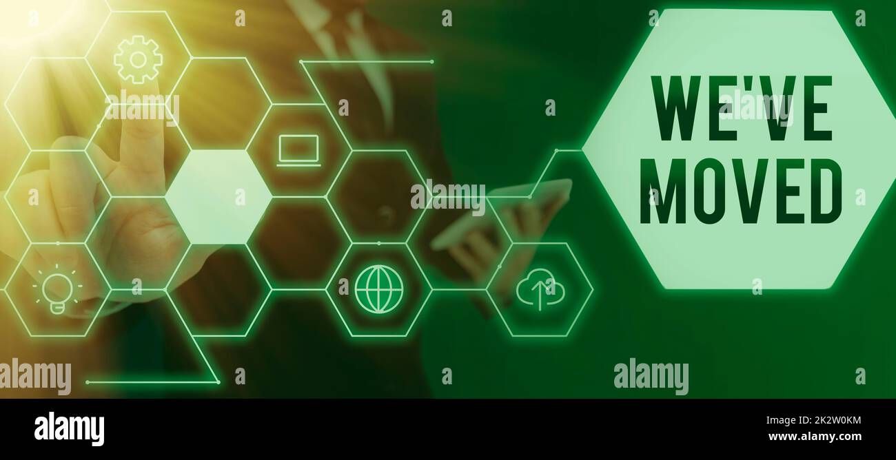 L'affiche manuscrite Weve a été déplacée. Vitrine d'affaires qui va vivre à partir d'un autre lieu même ou pays différent -47369 Banque D'Images